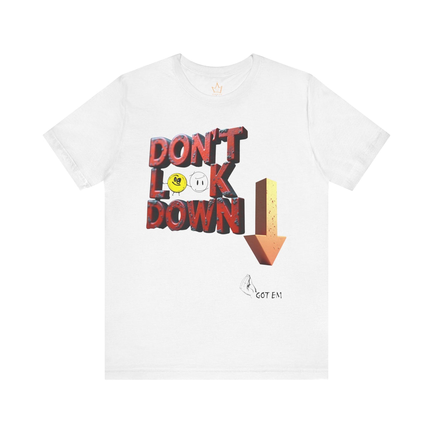 Don't Look Down T-Shirt