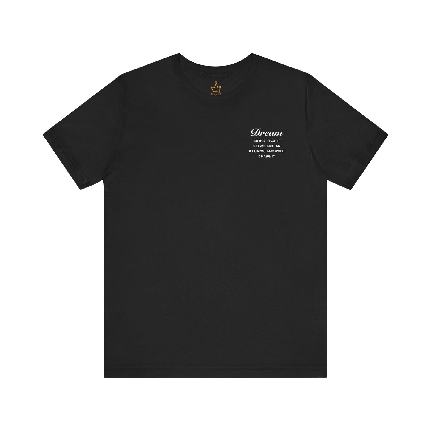 Dream T-Shirt