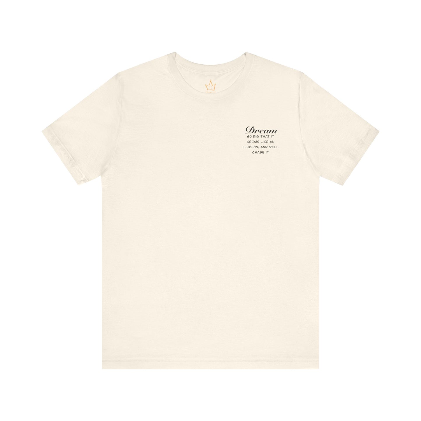 Dream T-Shirt