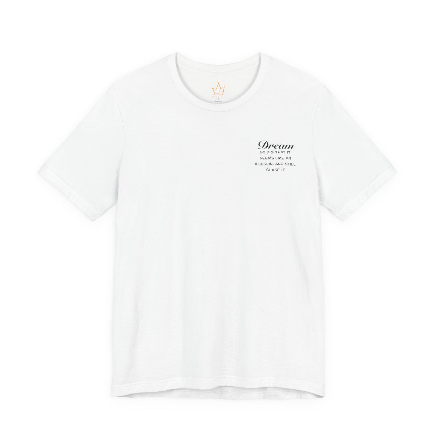 Dream T-Shirt