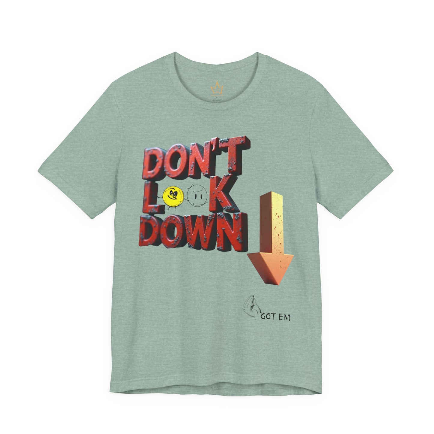 Don't Look Down T-Shirt