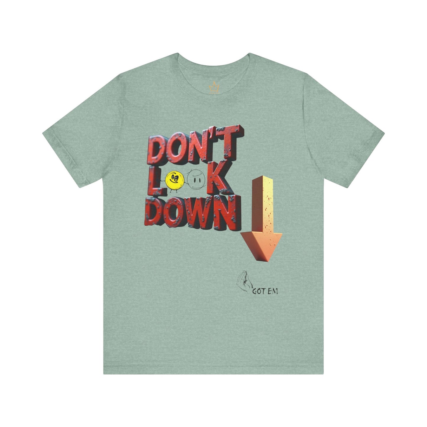 Don't Look Down T-Shirt