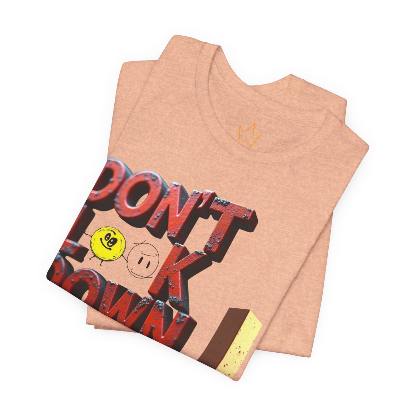 Don't Look Down T-Shirt