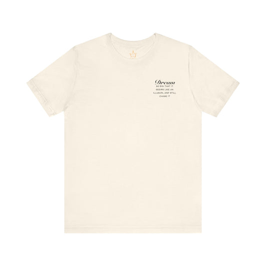 Dream T-Shirt