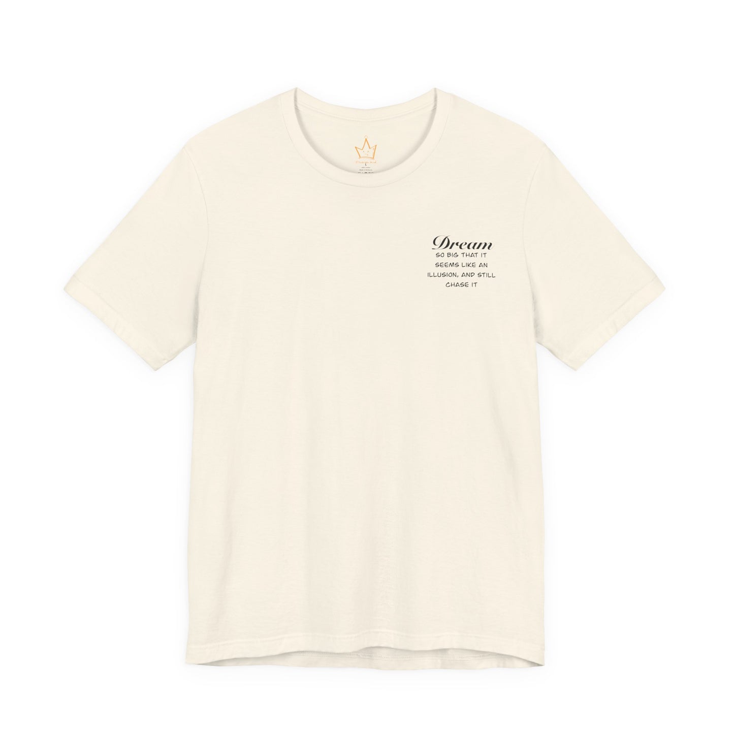 Dream T-Shirt